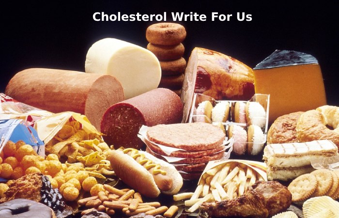 Cholesterol Write For Us