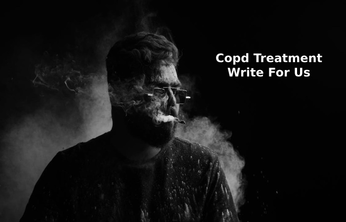 Copd Treatment Write For Us