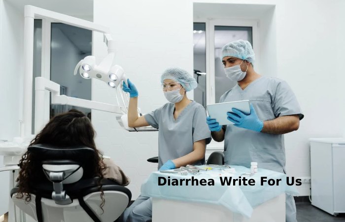 Diarrhea Write For Us