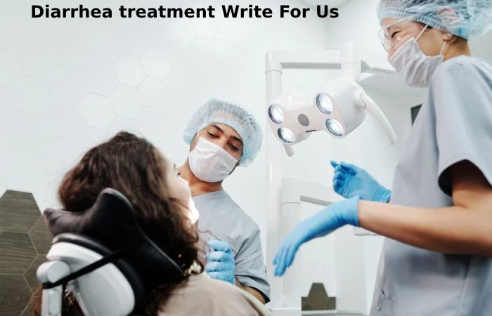 Diarrhea treatment Write For Us
