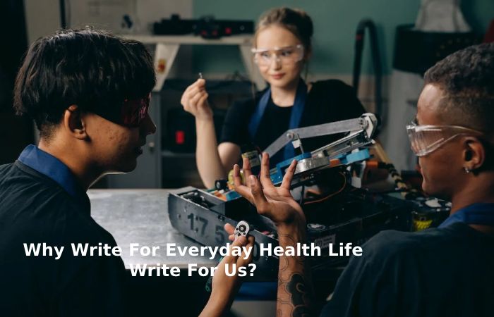 Why Write For Everyday Health Life Write For Us_ (32)