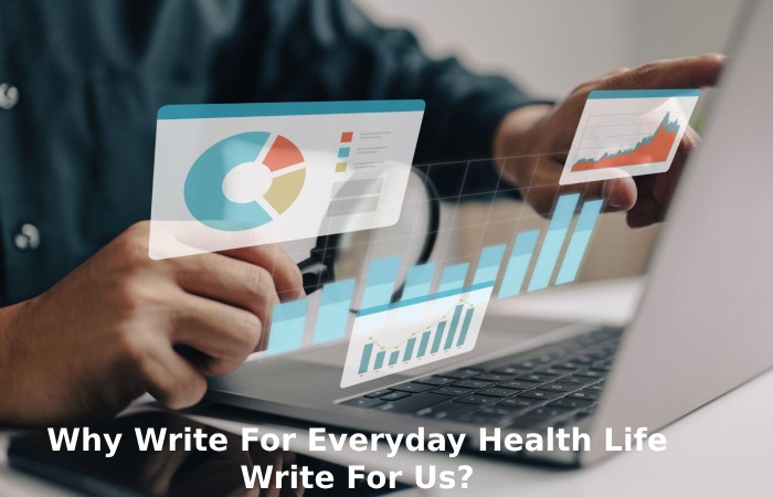 Why Write For Everyday Health Life Write For Us_ (39)