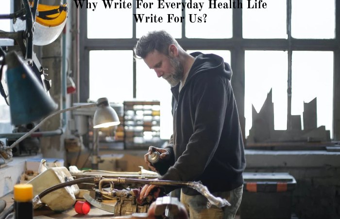 Why Write For Everyday Health Life Write For Us_ (61)