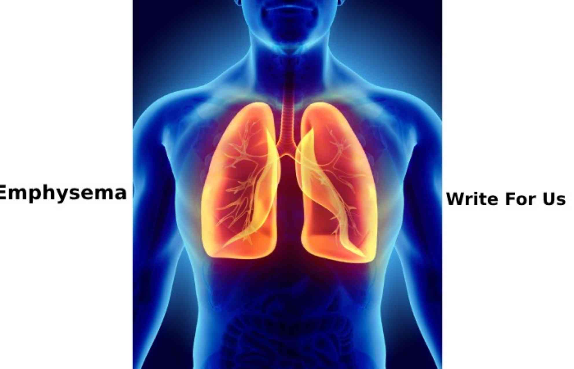 Emphysema Write For Us